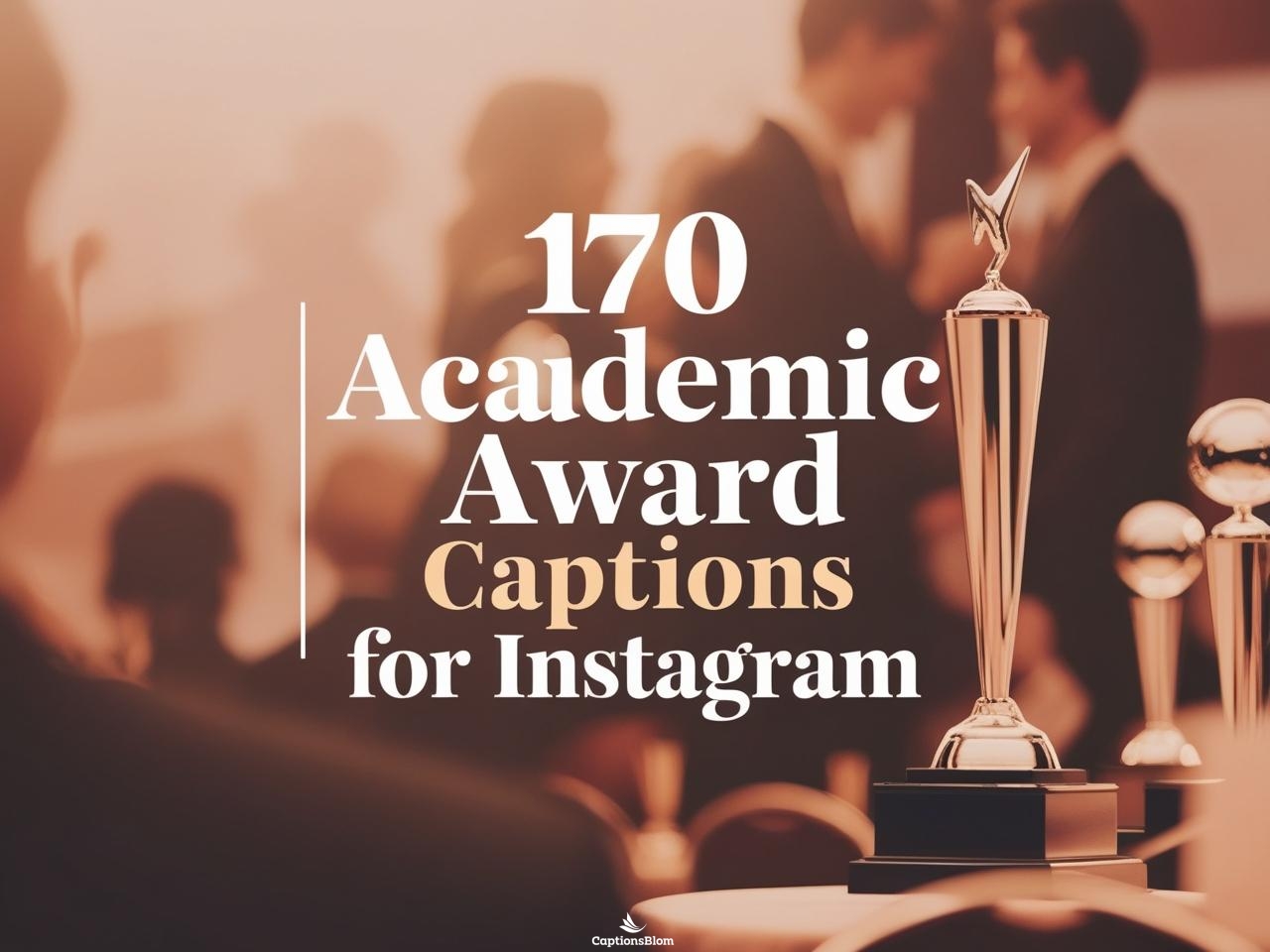 170 Short Academic Award Captions For Instagram in 2025