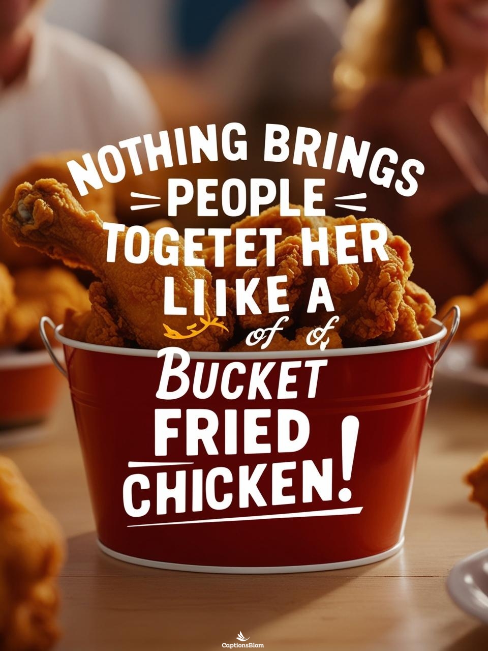 Fried Chicken Captions For Instagram