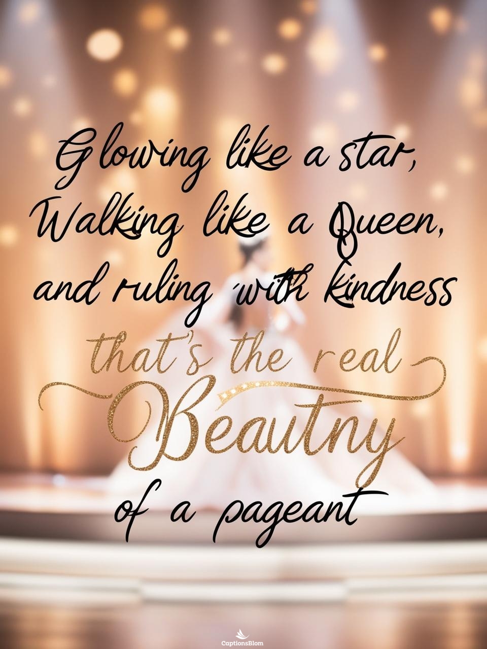 Funny Pageant Captions For Instagram