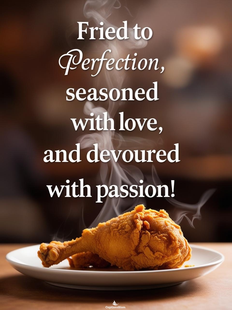 Roast Fried Chicken Captions For Instagram