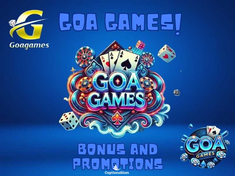 Goa Games Promotions and Exclusive Rewards